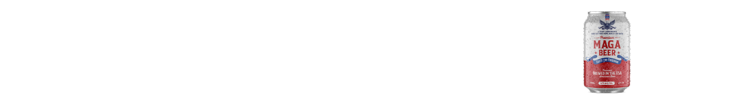 MAGA Patriotic Beer Merch